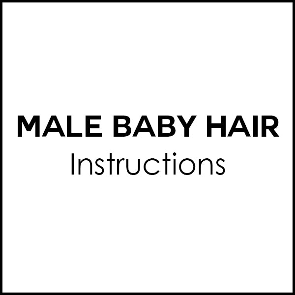 Male Baby Hair - Instructions